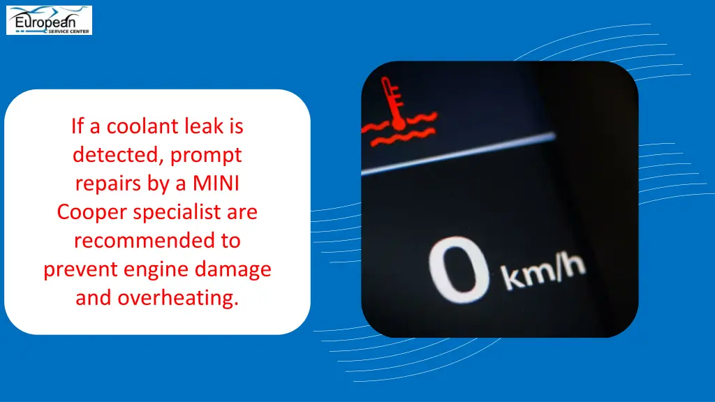 if a coolant leak is detected prompt repairs