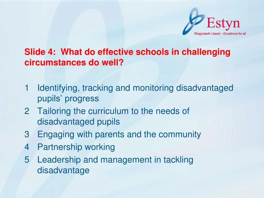 slide 4 what do effective schools in challenging