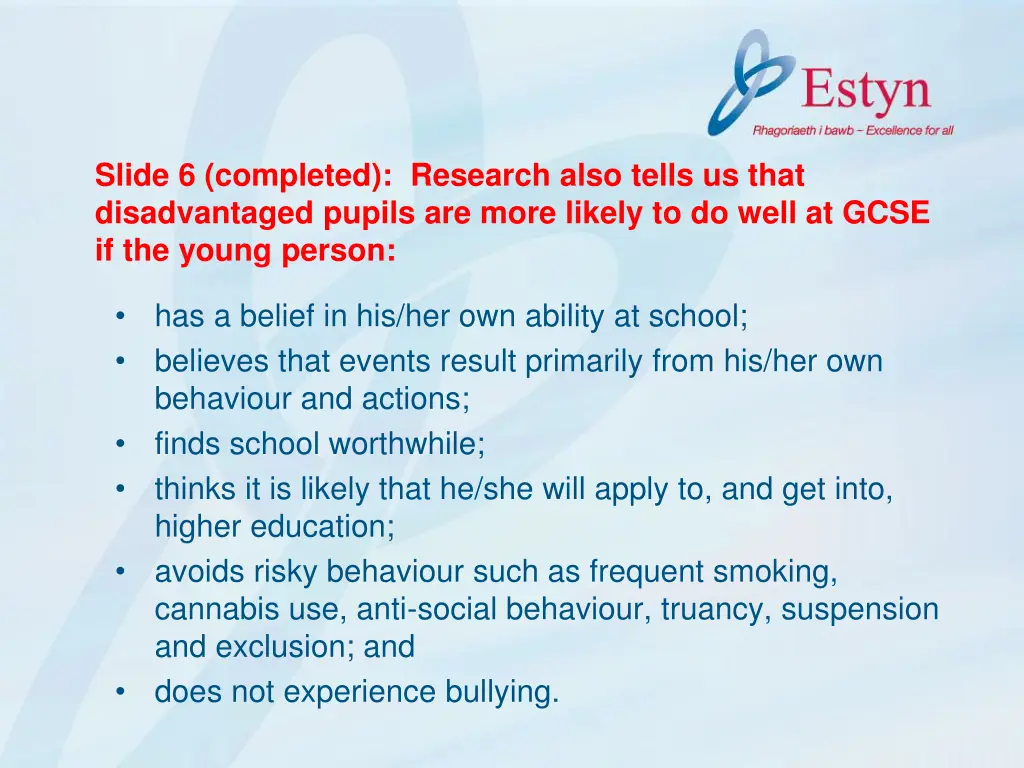 slide 6 completed research also tells us that