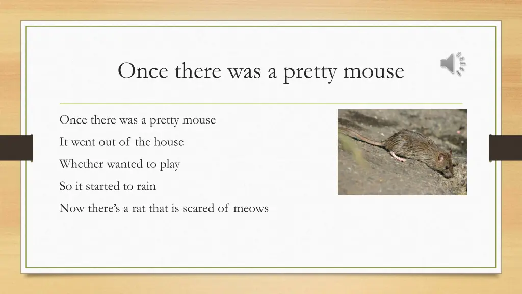 once there was a pretty mouse