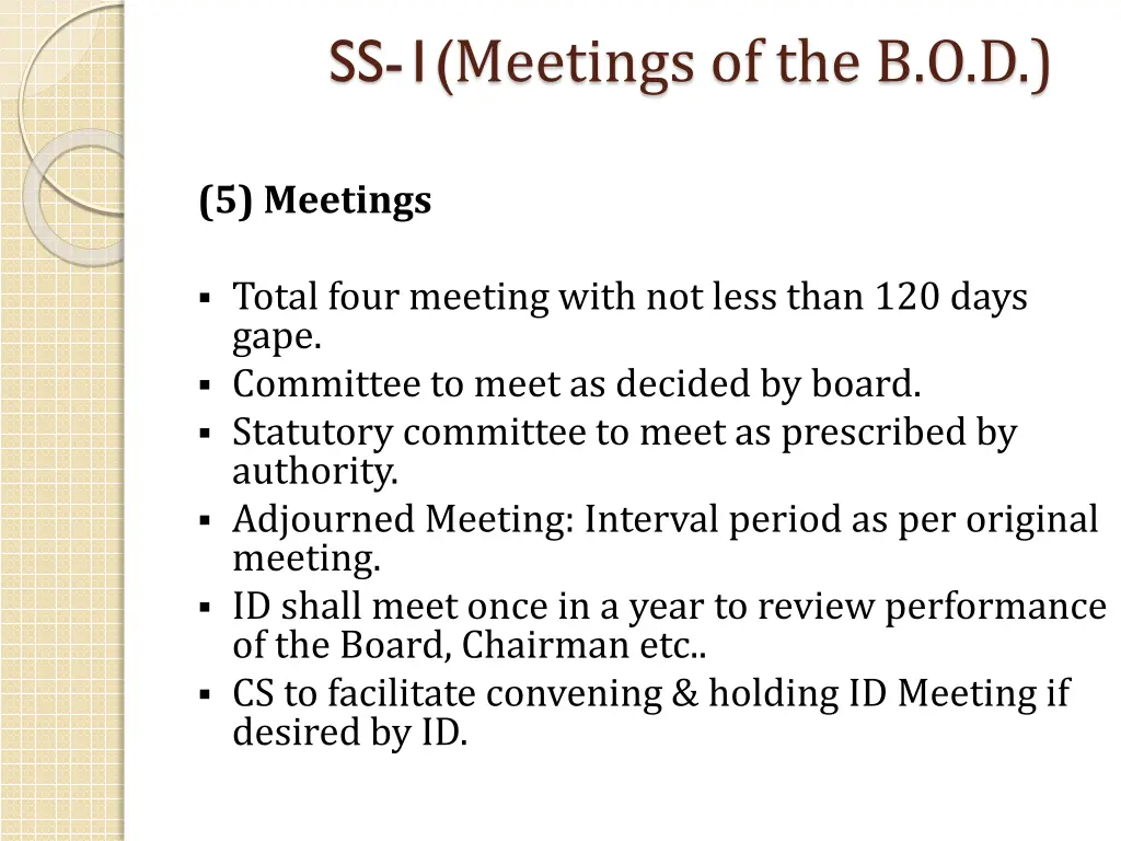 ss 1 meetings of the b o d 4