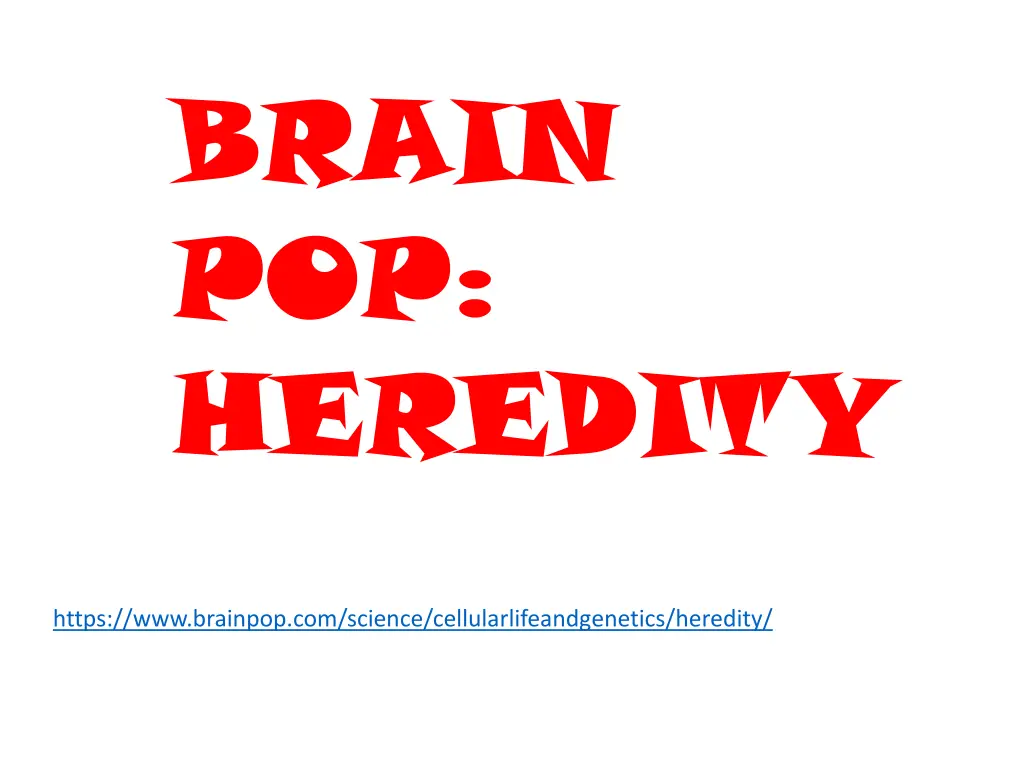 brain pop heredity