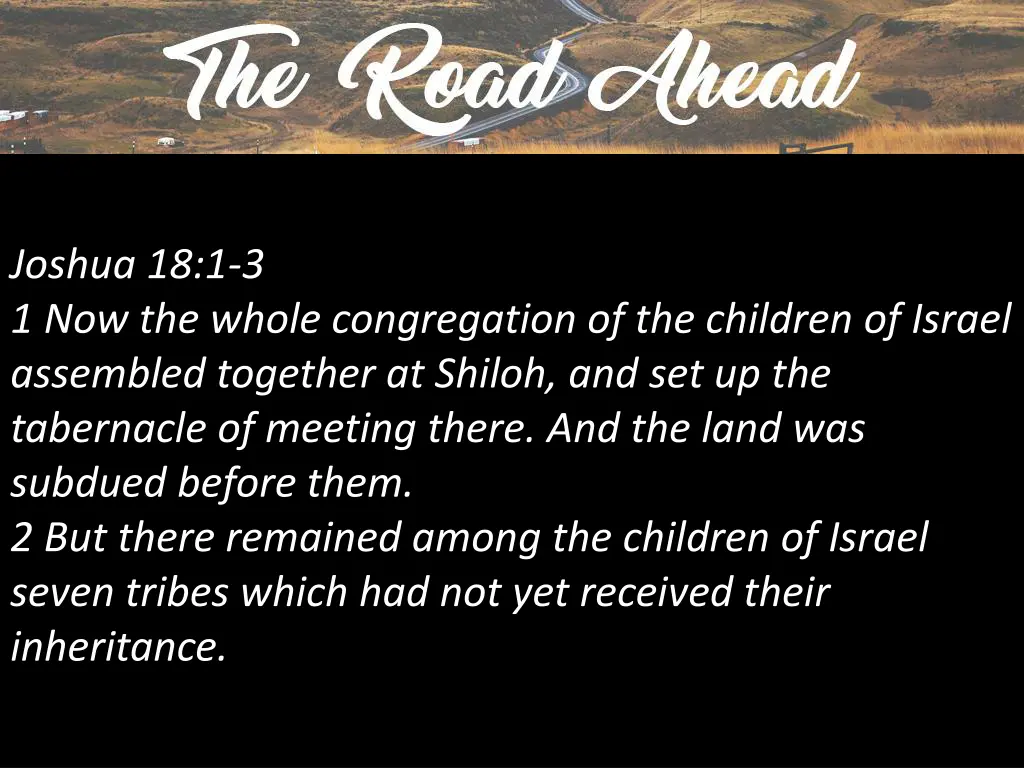 joshua 18 1 3 1 now the whole congregation