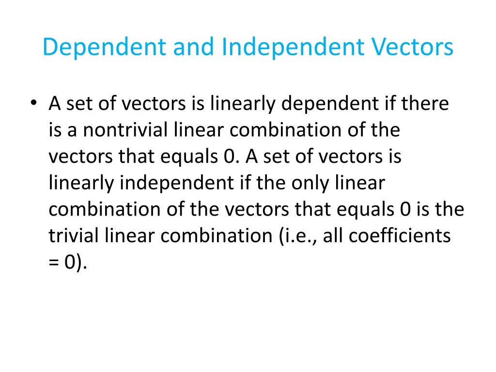 dependent and independent vectors