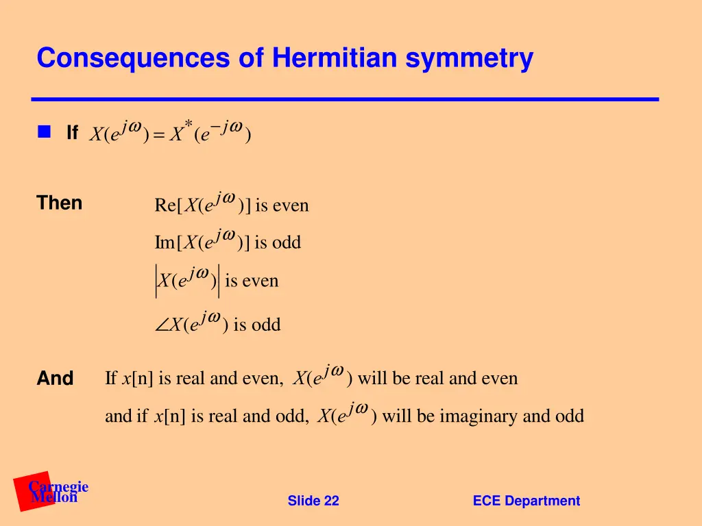 consequences of hermitian symmetry