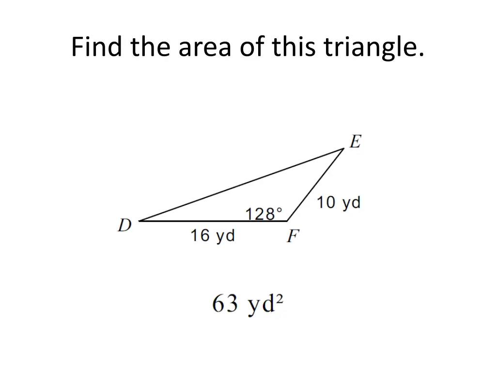 find the area of this triangle 1