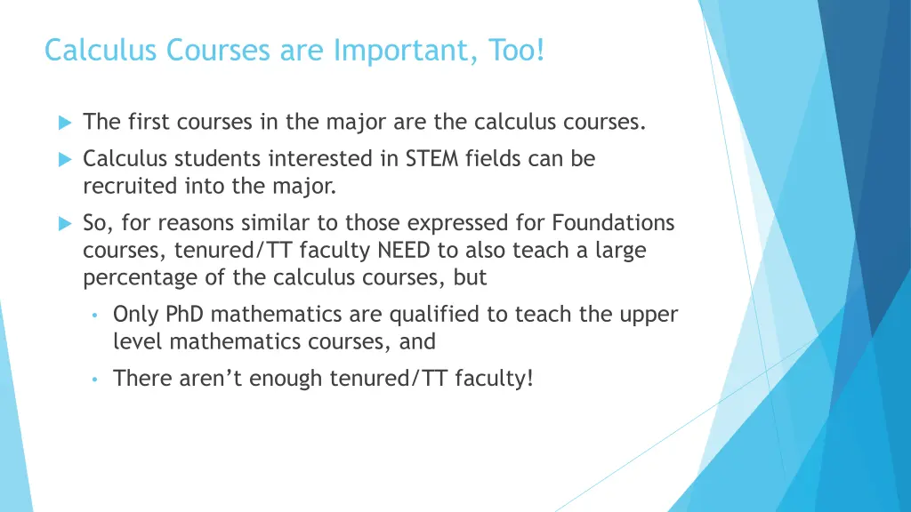 calculus courses are important too
