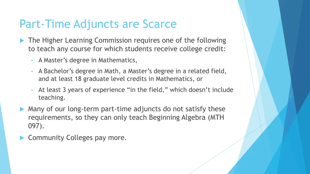 part time adjuncts are scarce
