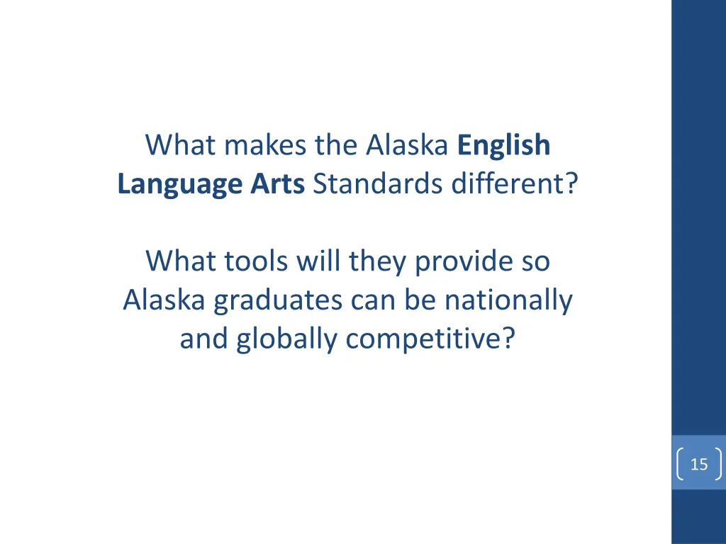 what makes the alaska english language arts