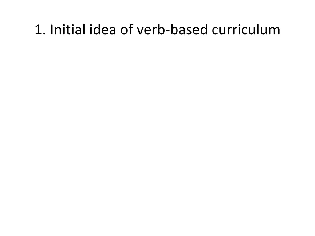 1 initial idea of verb based curriculum