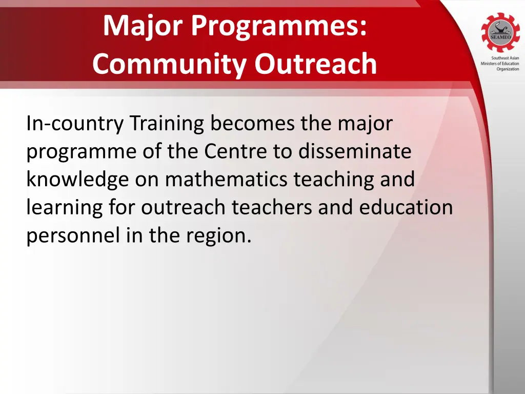 major programmes community outreach
