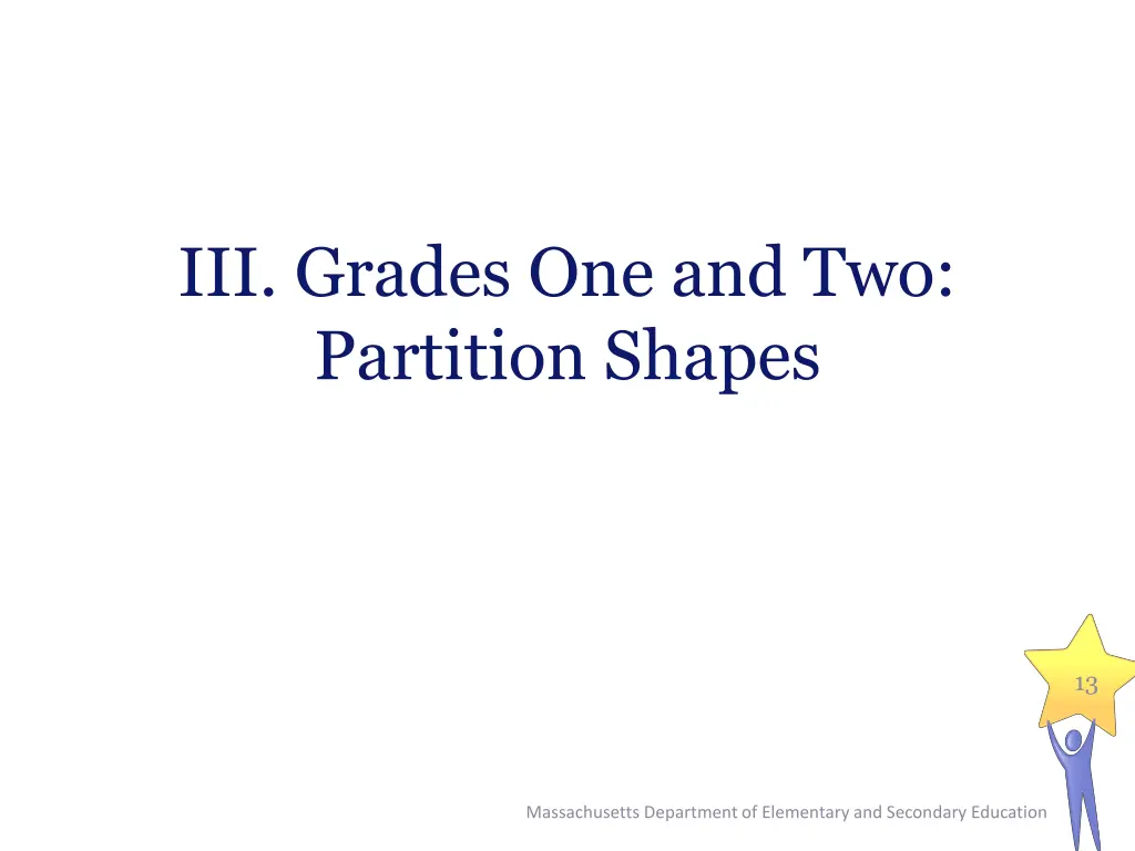 iii grades one and two partition shapes
