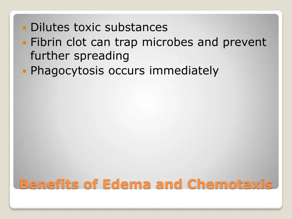 dilutes toxic substances fibrin clot can trap