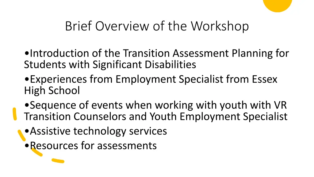 brief overview of the workshop