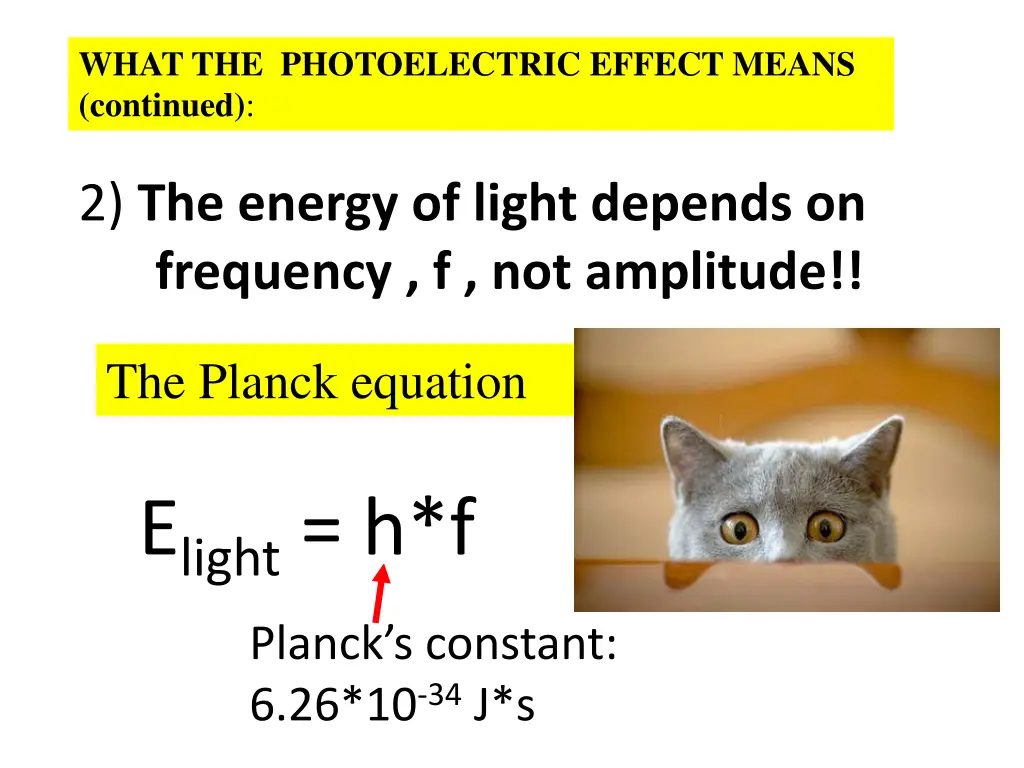 what the photoelectric effect means continued