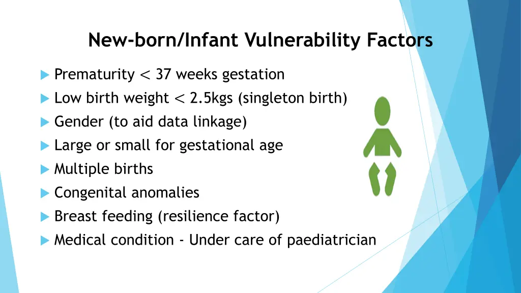 new born infant vulnerability factors