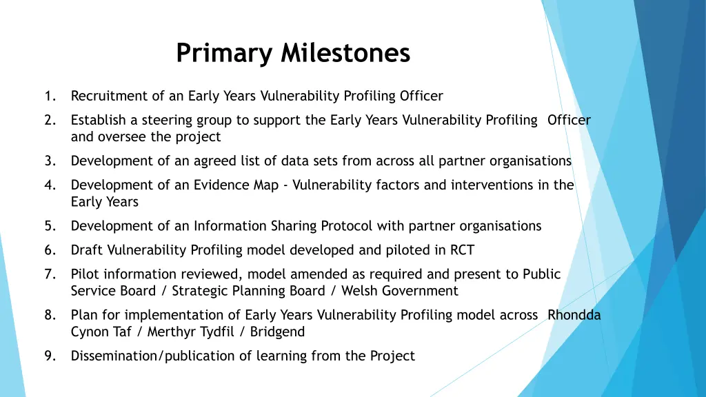 primary milestones