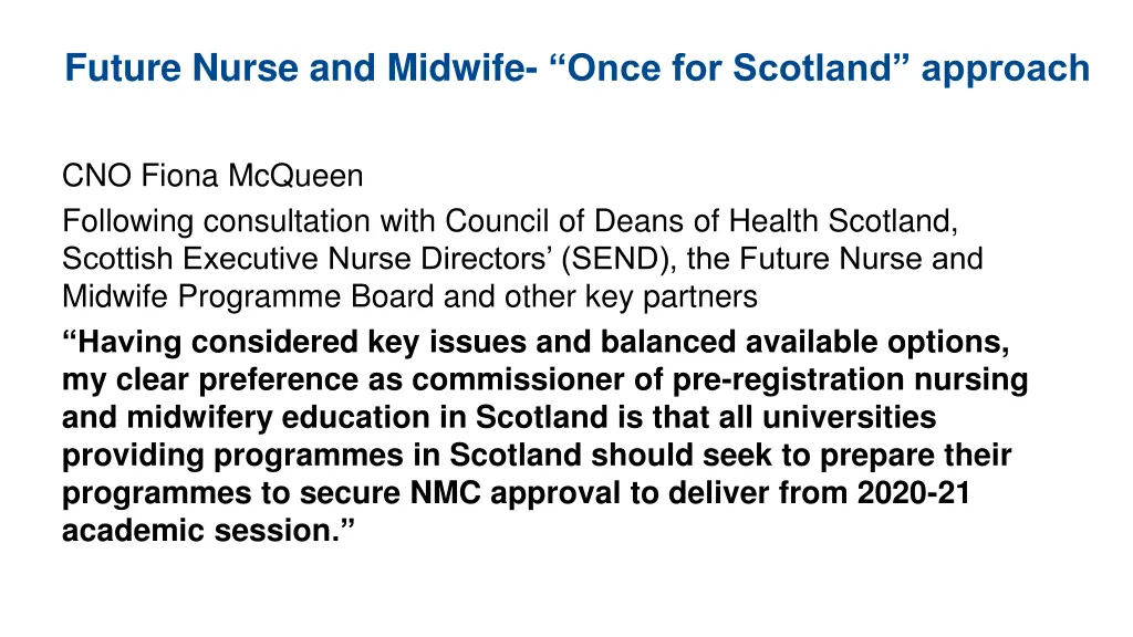 future nurse and midwife once for scotland