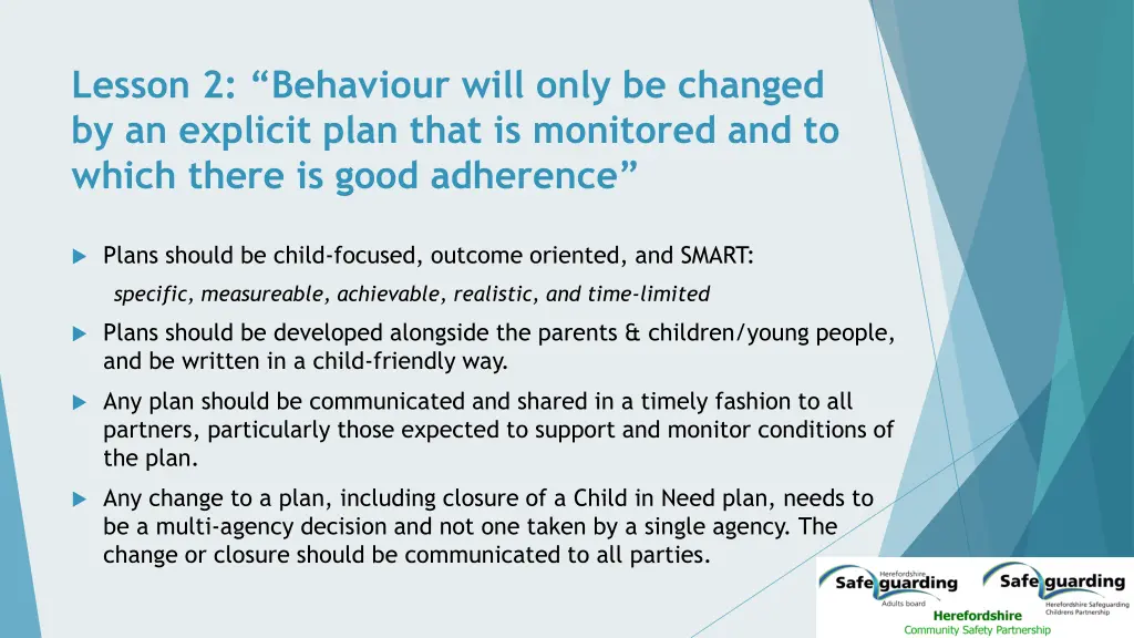 lesson 2 behaviour will only be changed