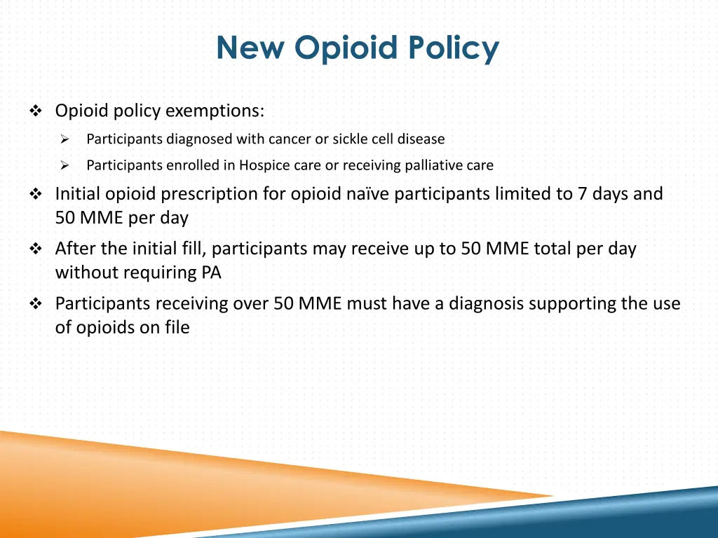 new opioid policy