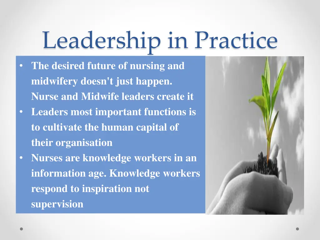 leadership in practice the desired future