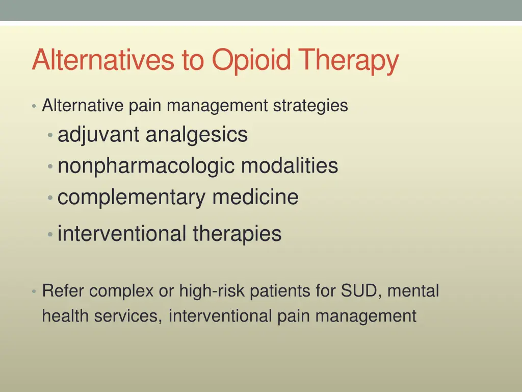 alternatives to opioid therapy