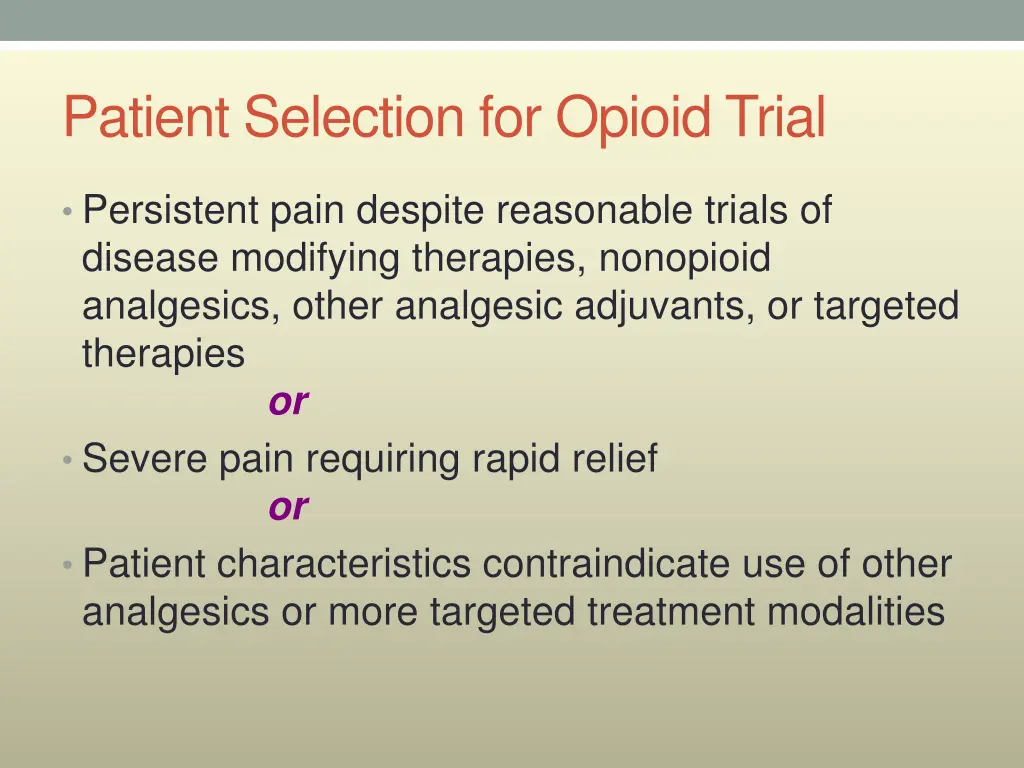 patient selection for opioid trial