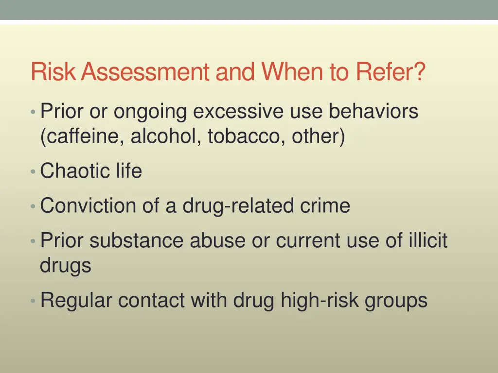 risk assessment and when to refer