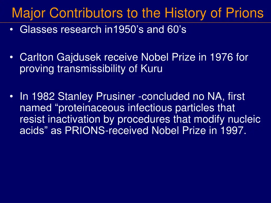 major contributors to the history of prions