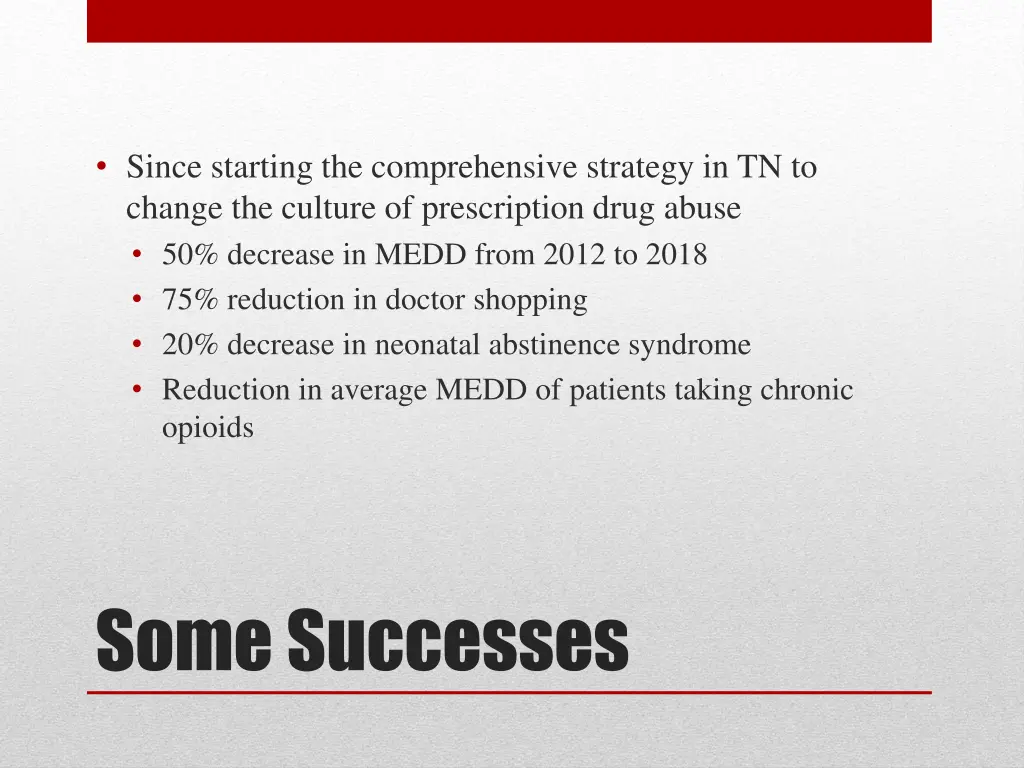 since starting the comprehensive strategy