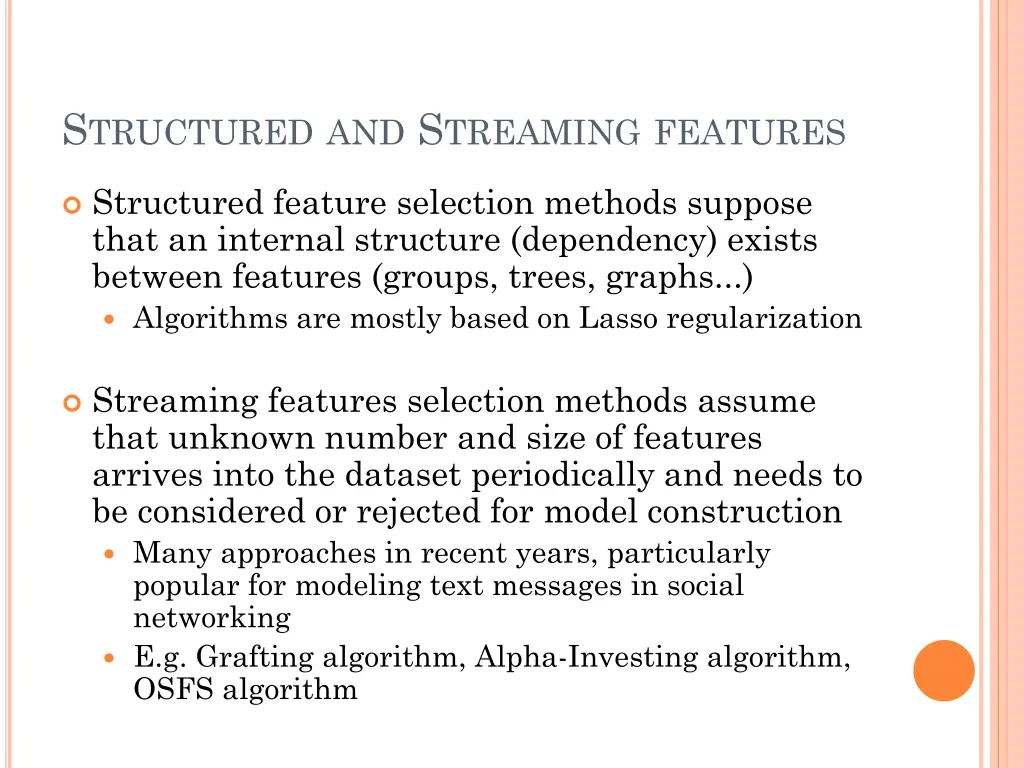 s tructured and s treaming features