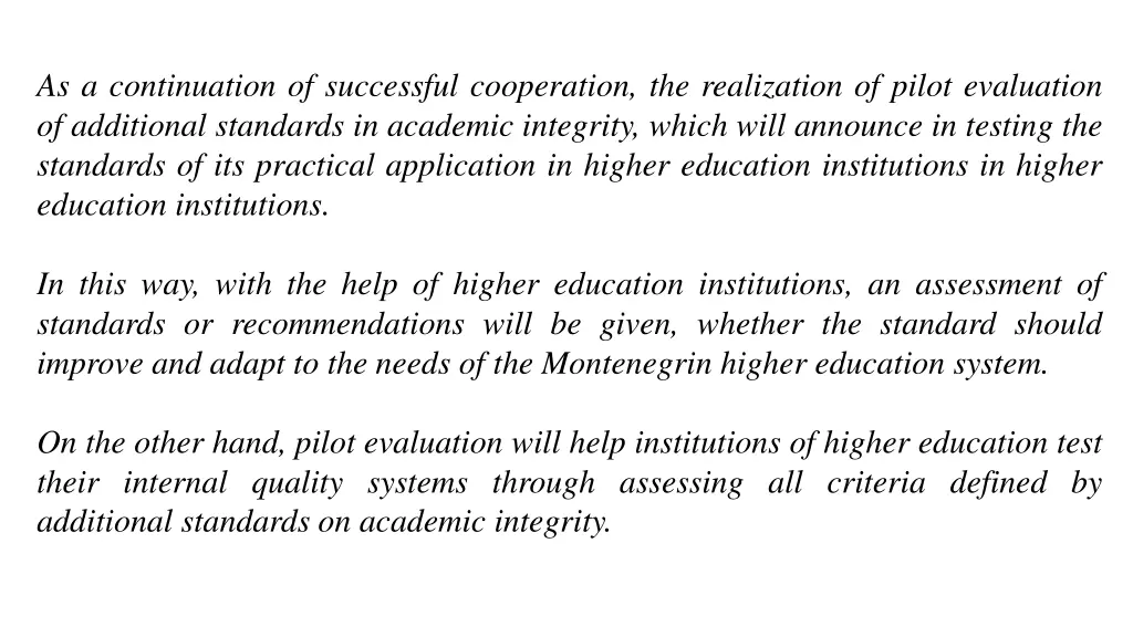 as a continuation of successful cooperation
