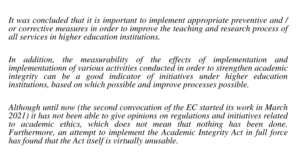 it was concluded that it is important