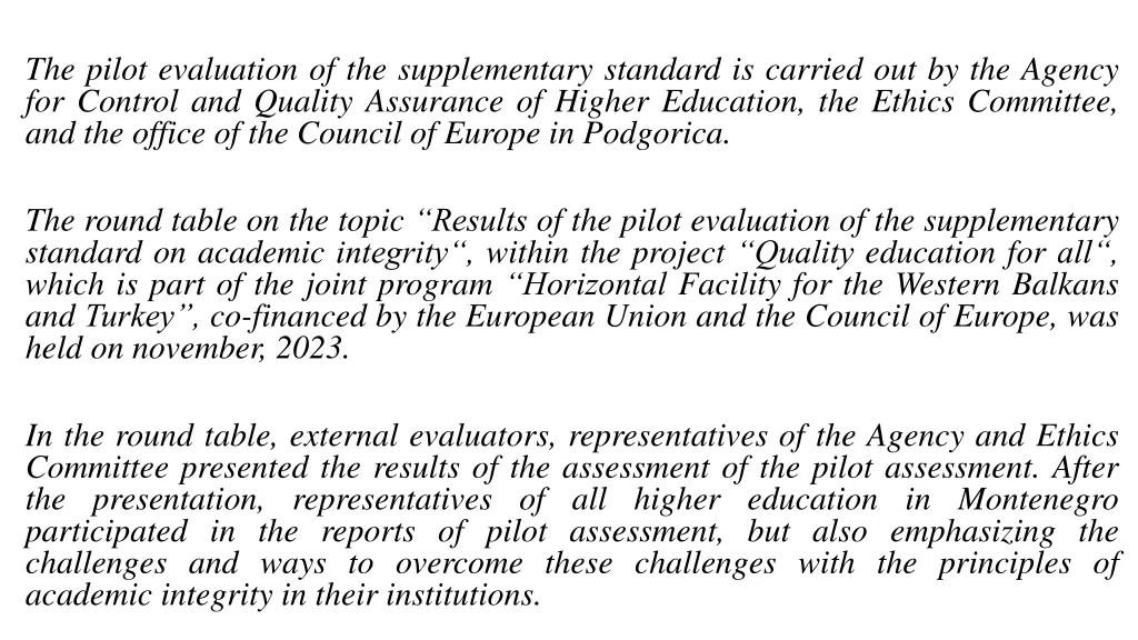 the pilot evaluation of the supplementary
