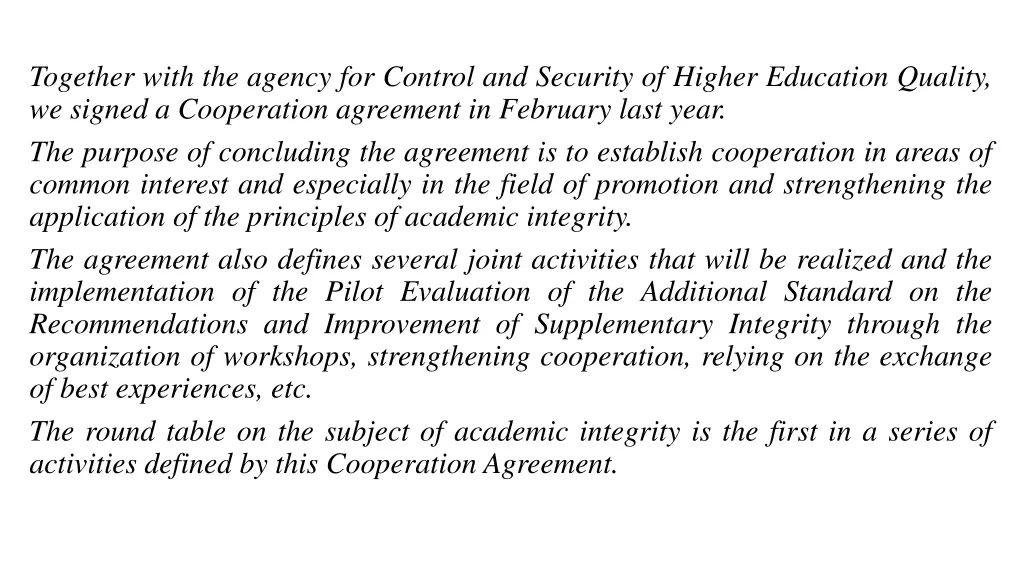 together with the agency for control and security