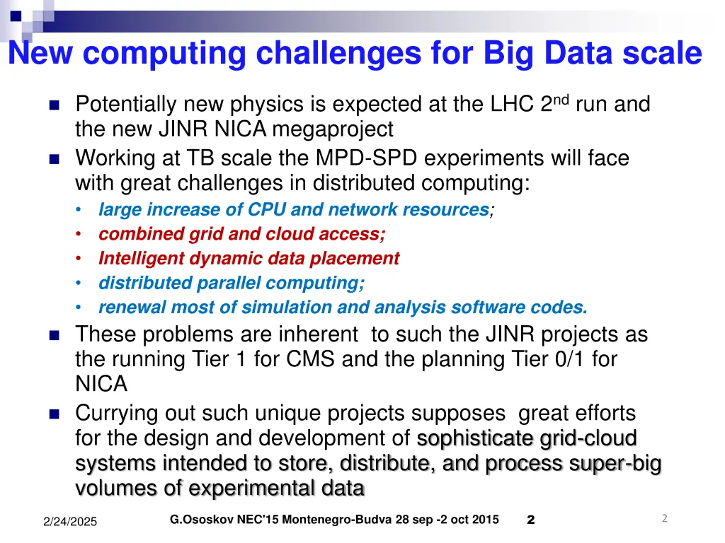 new computing challenges for big data scale