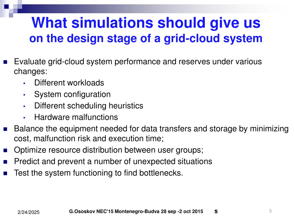 what simulations should give us on the design