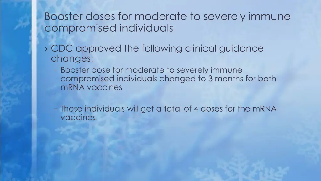 booster doses for moderate to severely immune