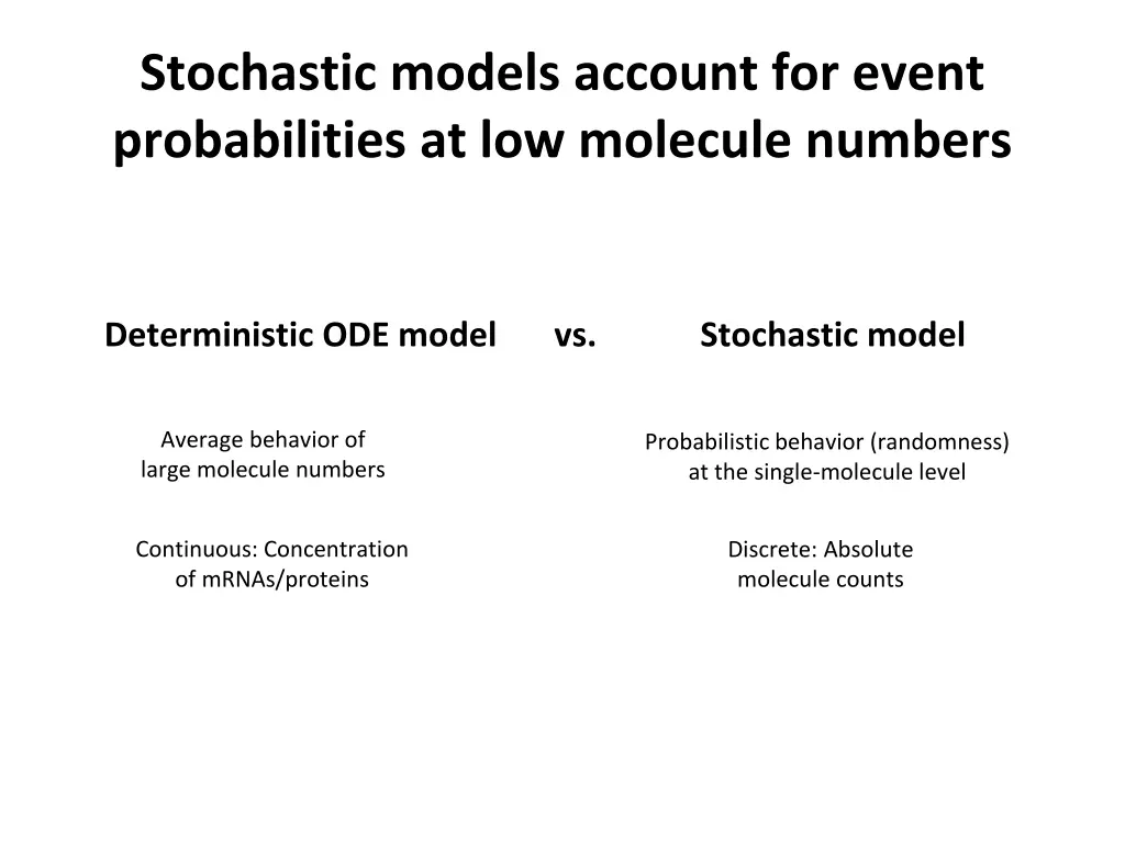 stochastic models account for event probabilities