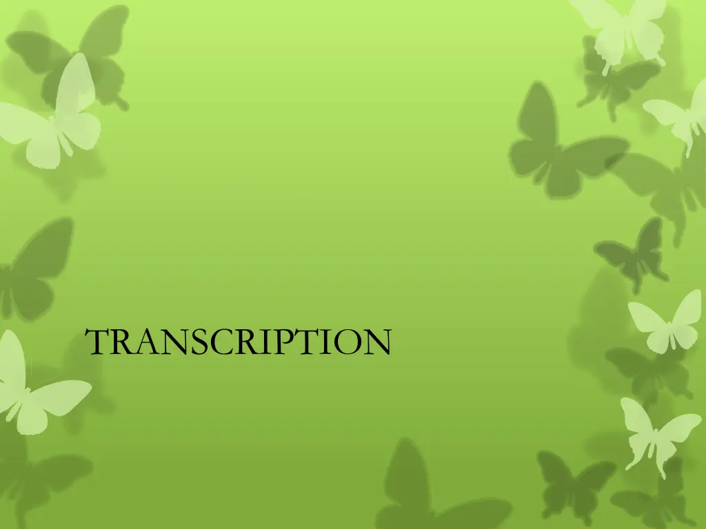 transcription
