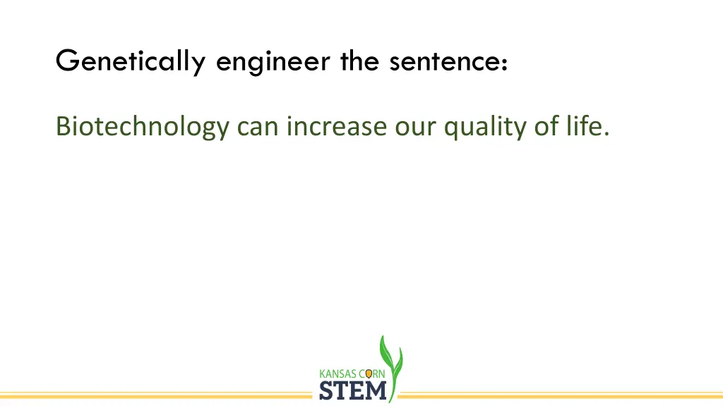 genetically engineer the sentence