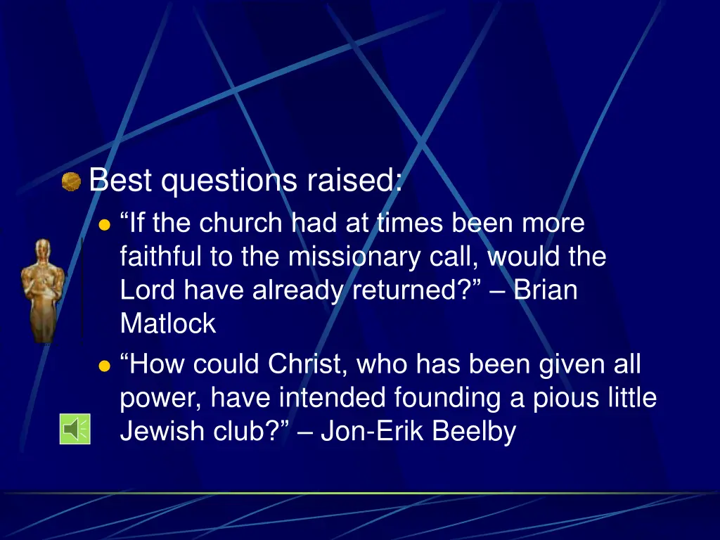 best questions raised if the church had at times