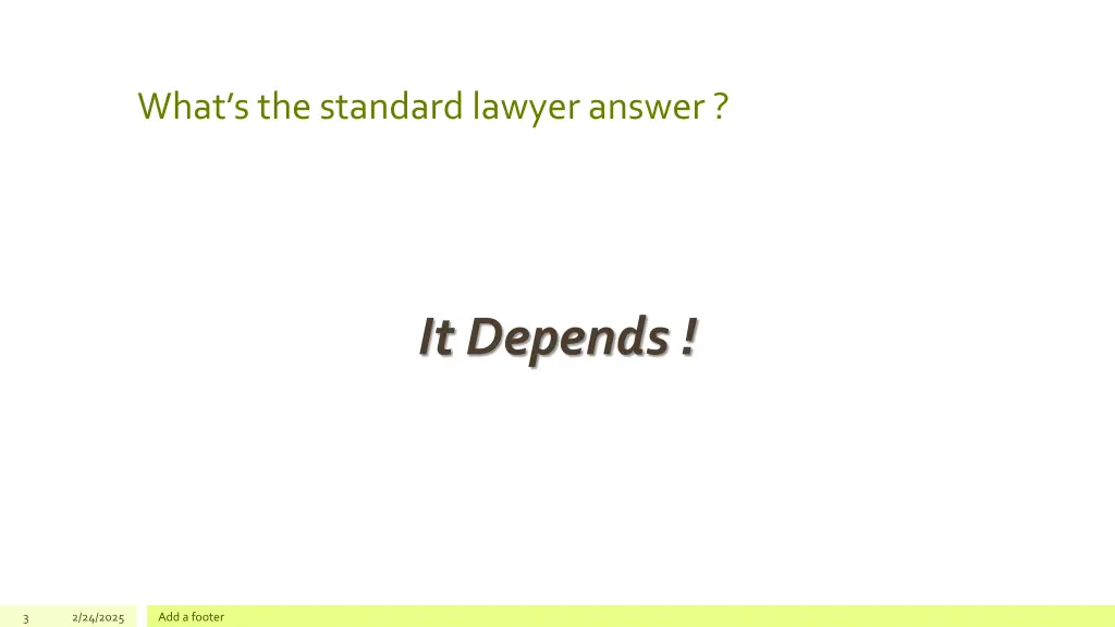 what s the standard lawyer answer