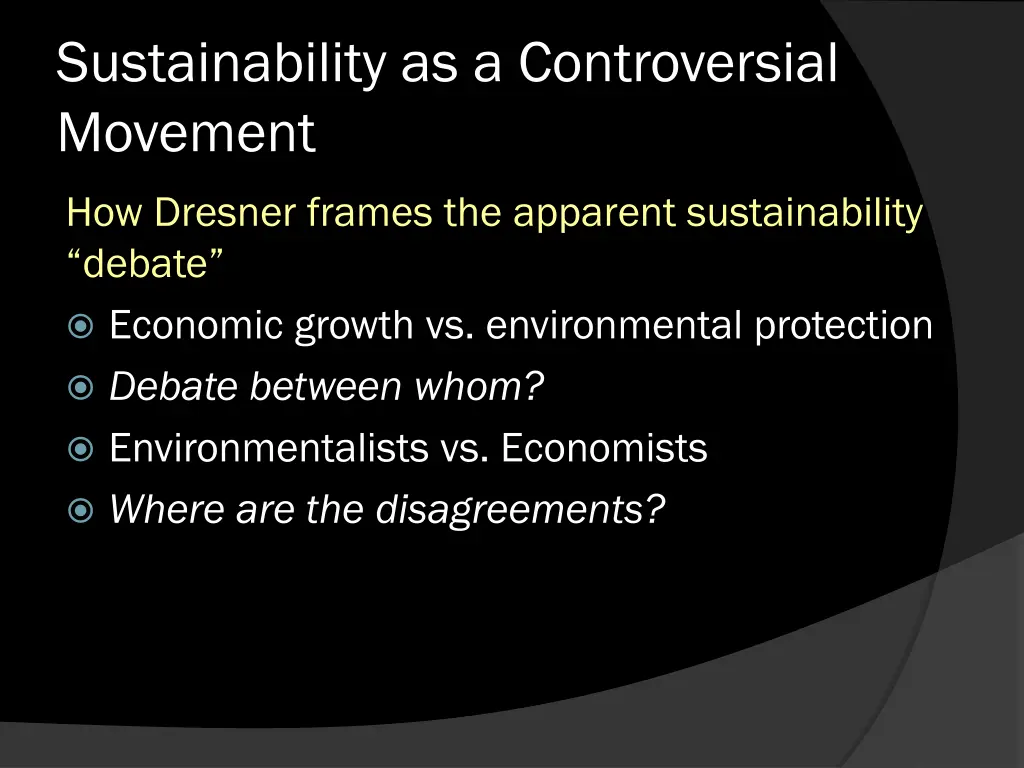 sustainability as a controversial movement