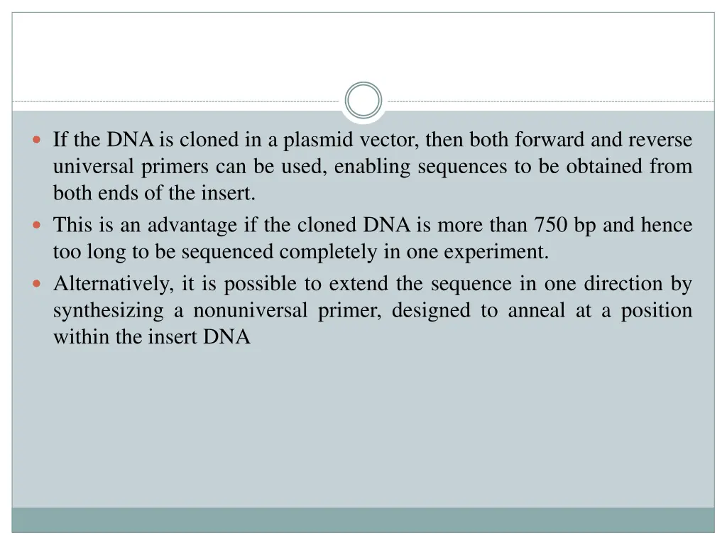 if the dna is cloned in a plasmid vector then