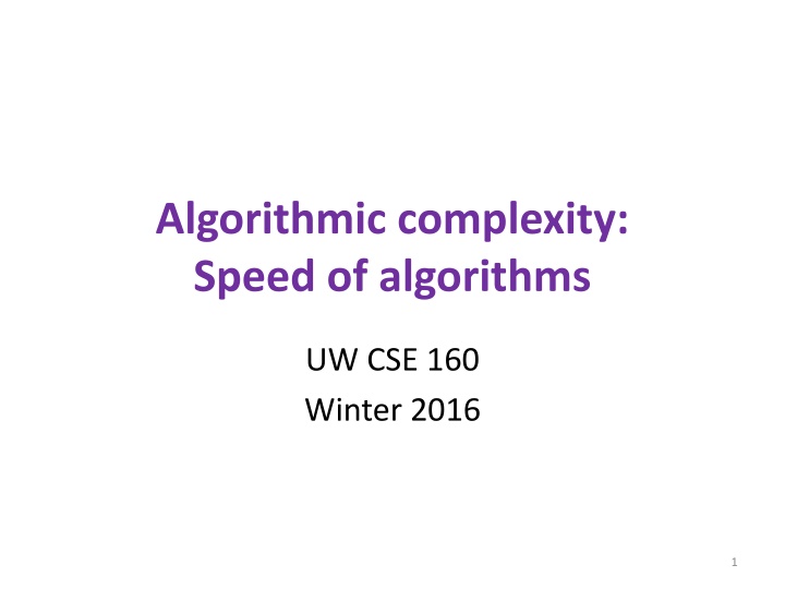 algorithmic complexity speed of algorithms