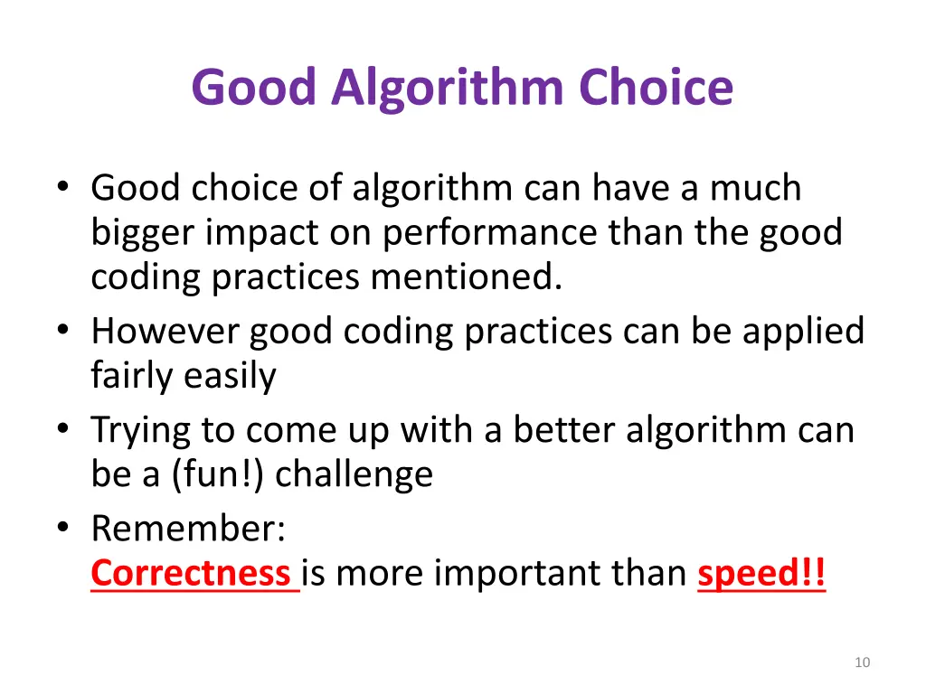 good algorithm choice