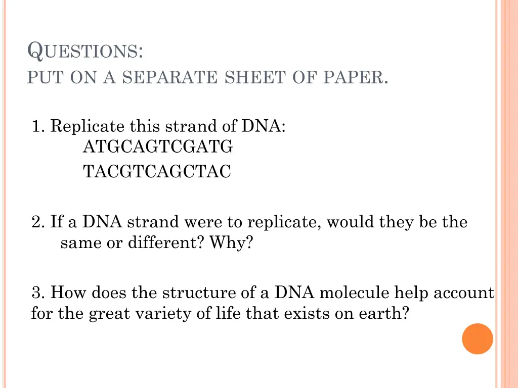 q uestions put on a separate sheet of paper