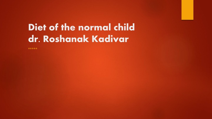 diet of the normal child dr roshanak kadivar