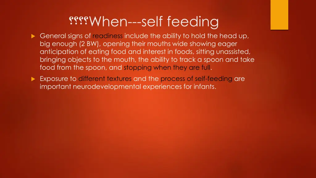when self feeding general signs of readiness